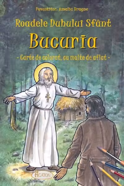 Roadele Duhului Sfânt Vol.9: Bucuria