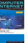 Computer si internet v.2 +CD Windows XP:Aplicatii generale