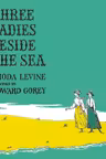 Three Ladies Beside the Sea