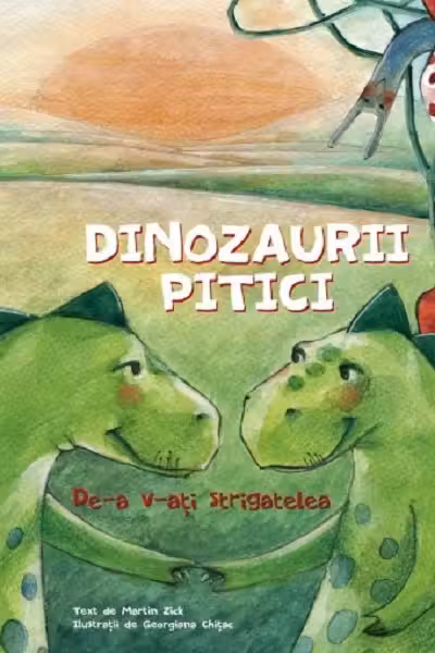 Dinozaurii pitici. De-a v-ați strigătelea