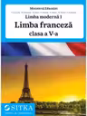 Limba moderna 1 franceza. Manual clasa a 5-a - C. A. Grosu