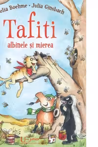 Tafiti, albinele si mierea - Julia Boehme