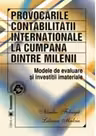 PROVOCARILE CONTABILITATII INTERNATIONALE LA CUMPANA DINTRE MILENII -Modele de evaluare si investitii imateriale