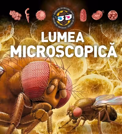 Lumea microscopica - 3D