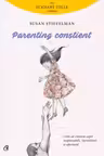 Parenting constient