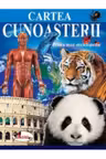 Cartea cunoasterii- Prima mea enciclopedie