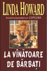 La vanatoare de barbati
