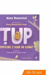 Tup. Imposibil e doar un cuvant (audiobook)