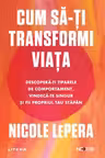 Cum sa-ti transformi viata
