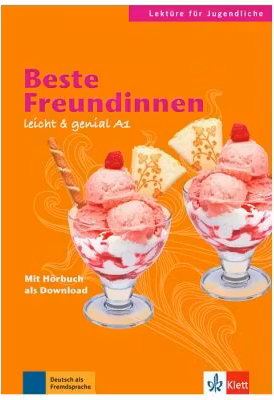 Beste Freundinnen, Buch mit Audio-Download. Lektüren für Jugendliche - Theo Scherling, Elke Burger