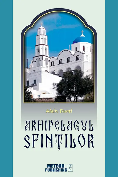 Arhipelagul Sfintilor. Alain Durel. MP.