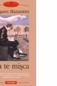Nu te misca