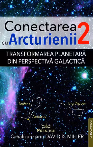 Conectarea cu Arcturienii Vol.2