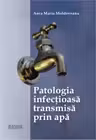 Patologia infectioasa transmisa prin apa