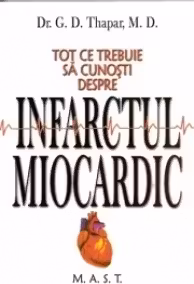 Infarctul Miocardic. Tot ce trebuie sa cunosti despre