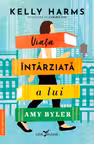 Viata intarziata a lui Amy Byler