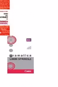 Pachet - Ghid de conversatie roman-spaniol + Gramatica limbii spaniole/BBC