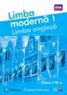 Limba engleză. Limba modernă 1 - Clasa 6 - Caietul elevului