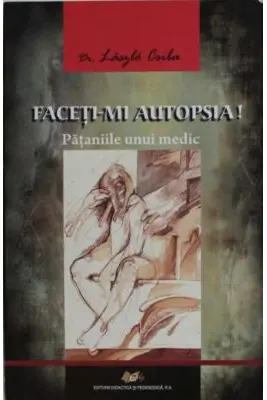Faceti-mi autopsia!