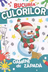 Bucuria culorilor. Oameni de zapada