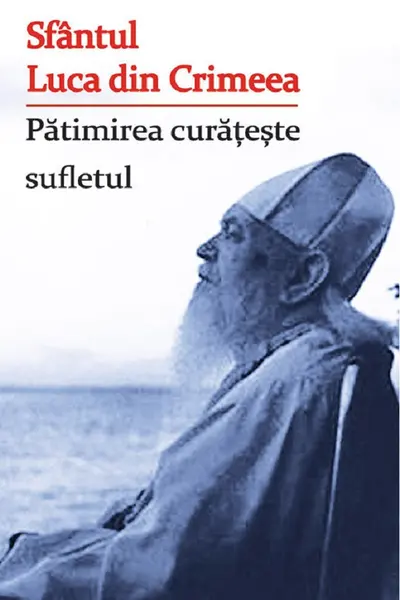 Patimirea curateste sufletul