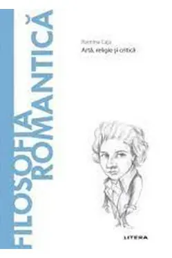 Descopera filosofia. FILOSOFIA ROMANTICA