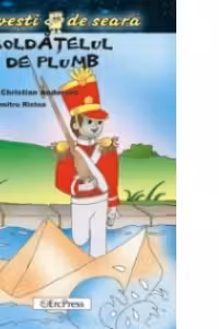 Soldatelul de plumb (Povesti de seara)