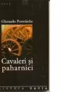 Cavaleri si paharnici