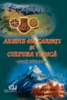 Arienii din Carpati si Cultura vedica. Editie bilingva romana - engleza