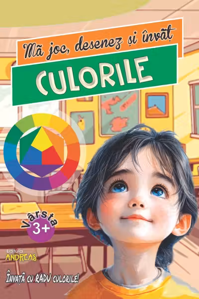 Ma joc, desenez si invat CULORILE
