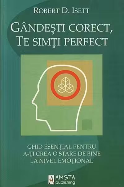 Gandesti corect te simti perfect