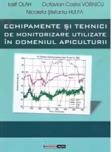 Echipamente si tehnici de monitorizare utilizate in domeniul apiculturii