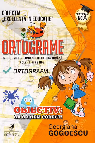 Ortograme. Caietul meu de limba și literatura română - Clasa 3 Vol.2