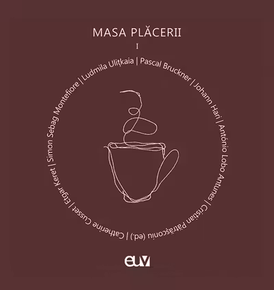 Masa Plăcerii. Interviuri realizate de Cristian Patrasconiu Vol.1