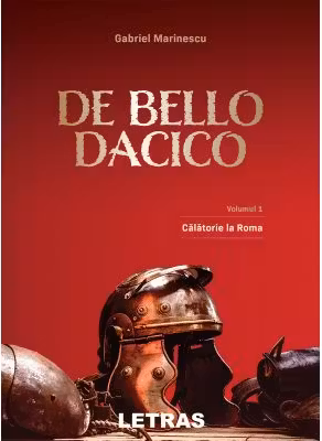 De Bello Dacico. Volumul I