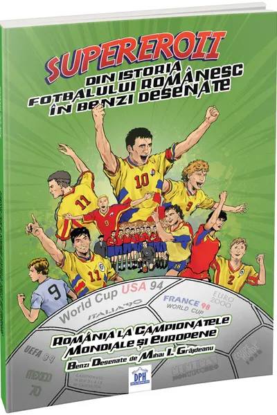 Supereroii din istoria fotbalului romanesc in benzi desenate