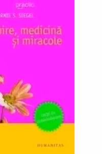 Iubire, medicina si miracole