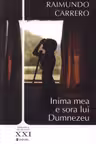 Inima mea e sora lui Dumnezeu