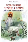 Povestiri pentru copii după tradiția ortodoxă