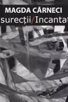 Insurrecții. Incantații + CD