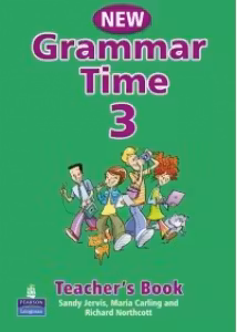 New Grammar Time 3. Teacher’s Book