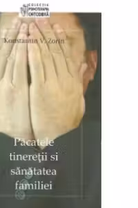 Pacatele tineretii si sanatatea familiei