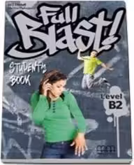 Full Blast! Student's Book B2 level - H. Q. Mitchell