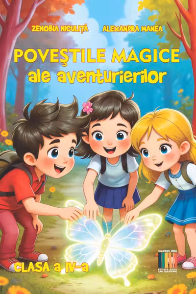 Povestile magice ale aventurierilor - Clasa a IV-a