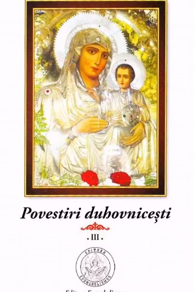 Povestiri duhovnicești Vol.3