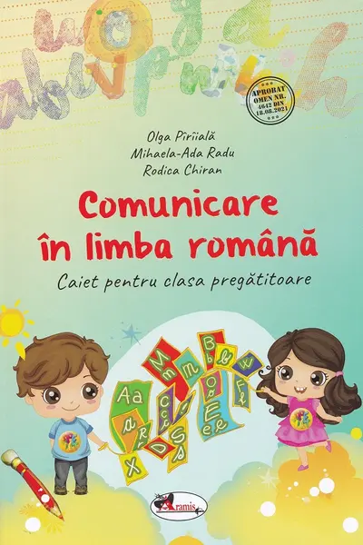 Comunicare in limba romana. Caiet pentru clasa pregatitoare
