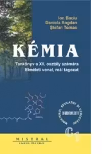 Manual Chimie C1 pentru clasa a 12-a in Limba Maghiara