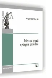 Relevanta penala a plangerii prealabile
