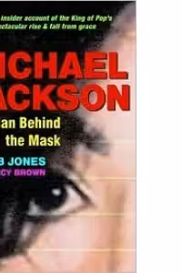 Michael Jackson: The Man behind the Mask (Hardcover)
