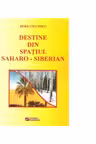 Destine din spatiul Saharo-Siberian